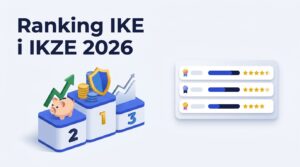 Ranking kont IKE i IKZE 2026: porównanie opłat i prowizji
